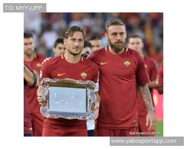 托蒂评选罗马历史最佳球员左脚萨拉赫右脚自己盘带卡萨诺